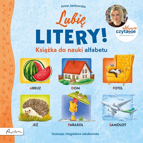 Cover van Aktywne Czytanie. Lubię litery! Książka do nauki alfabetu