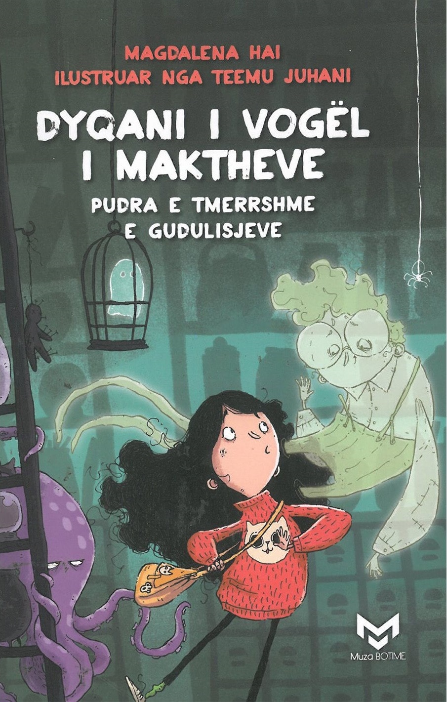 Cover van Dyqani i vogel i maktheve dhe pudra e tmerrshme e gudulisjeve