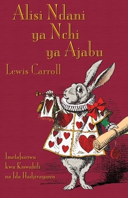 Cover van Alisi Ndani ya Nchi ya Ajabu