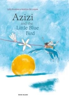 Cover van Azizi and the Little Blue Bird