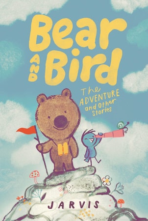 Cover van Bear and Bird: The Adventure and Other Stories