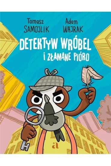 Cover van Detektyw Wróbel i złamane pióro