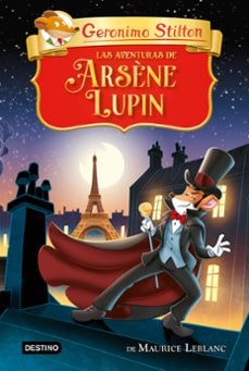 Cover van Geronimo Stilton: Las Aventuras de Arsène Lupin