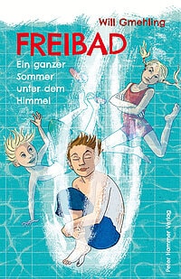 Cover van Freibad - ein ganzer Sommer unter dem Himmel
