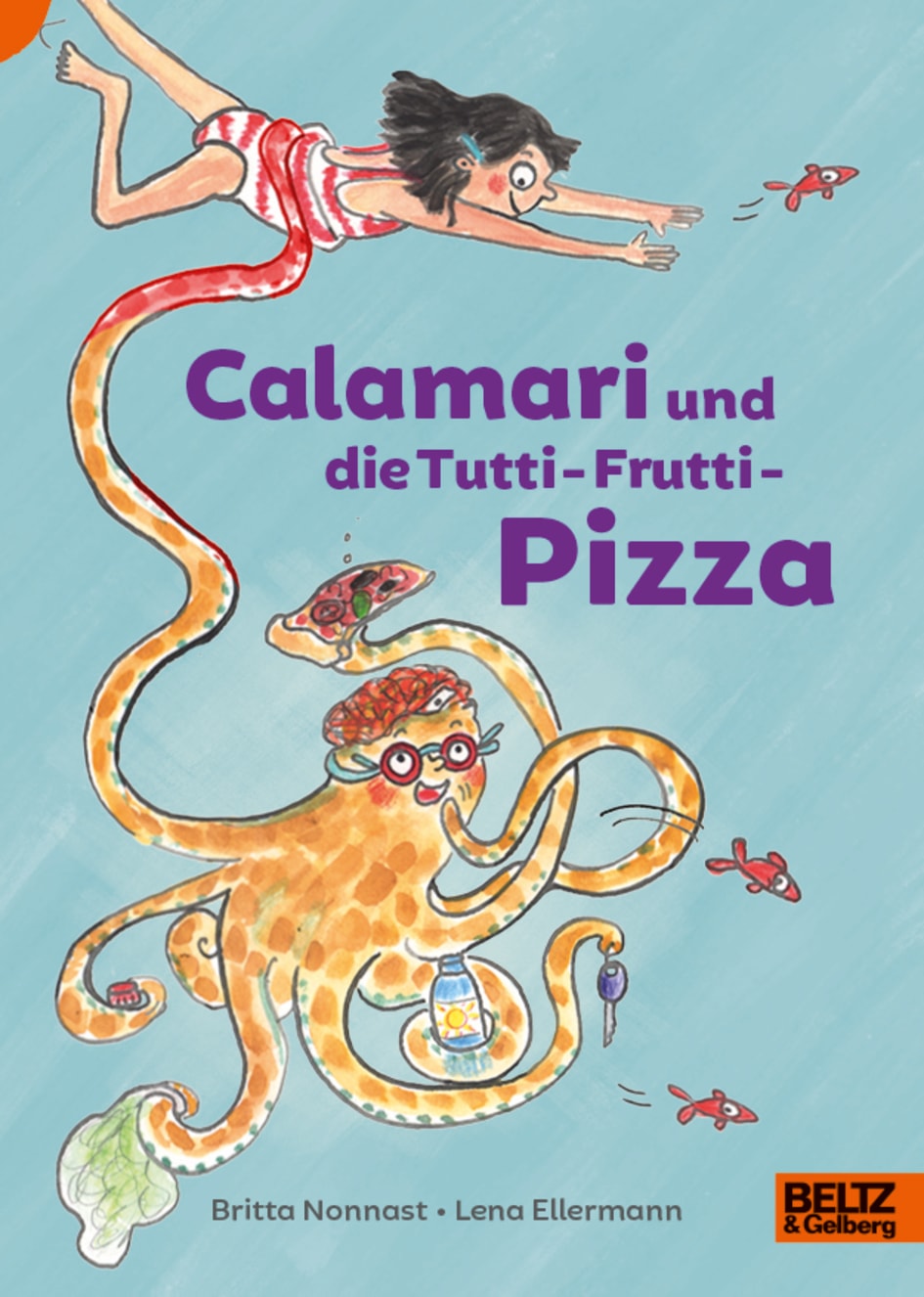 Cover van Calamari und die Tutti-Frutti-Pizza