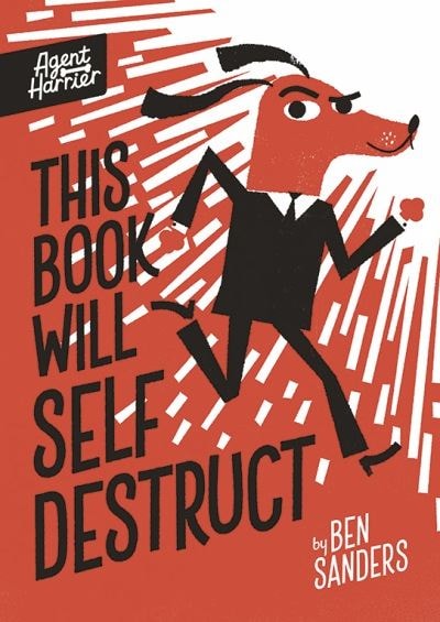 Cover van Agent Harrier: This book will self-destruct!