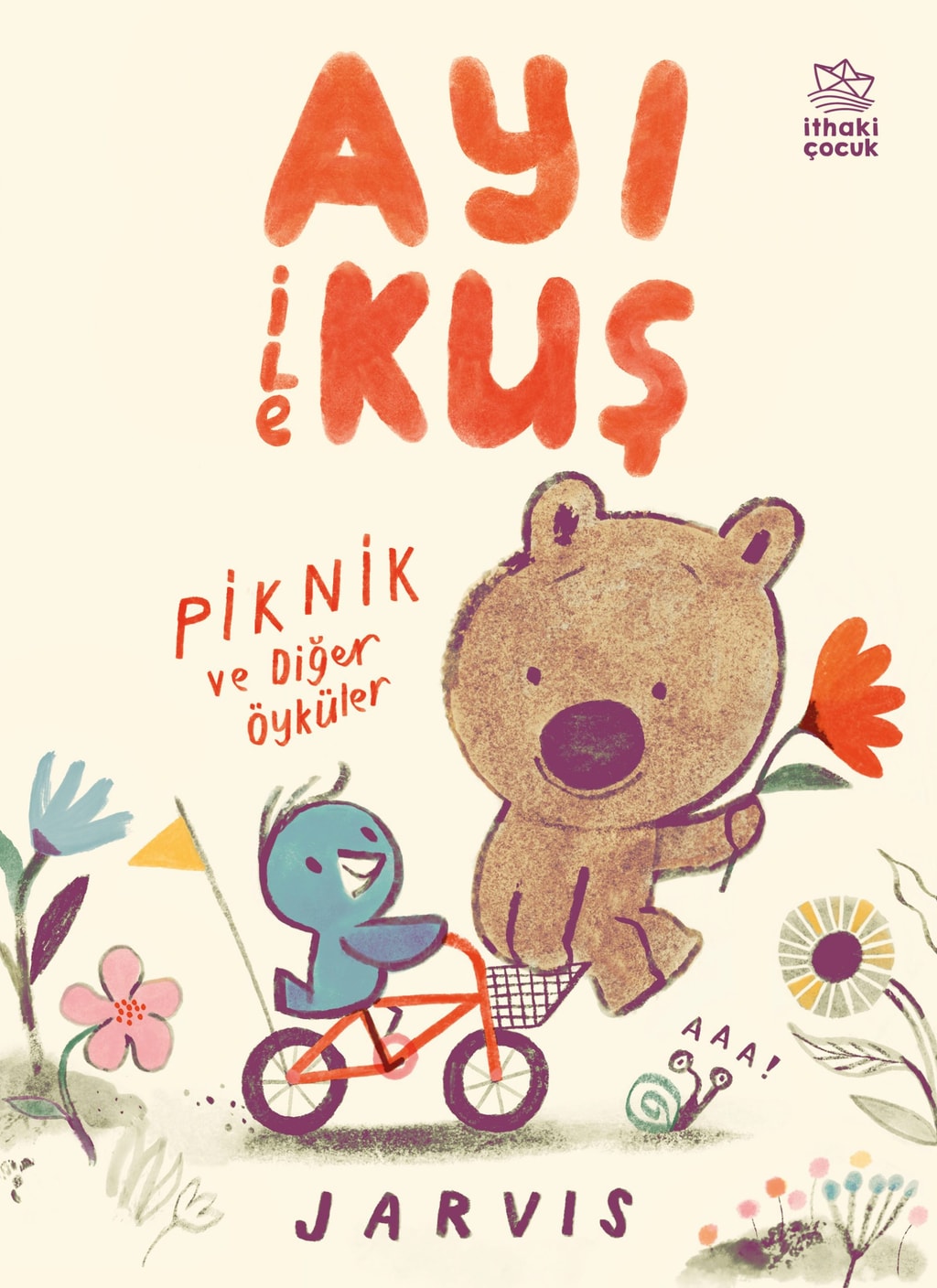 Cover van Ayı ile Kuş : Piknik ve Diğer Öyküler
