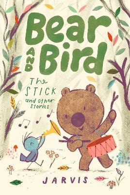 Cover van Bear and Bird: The Stick and Other Stories