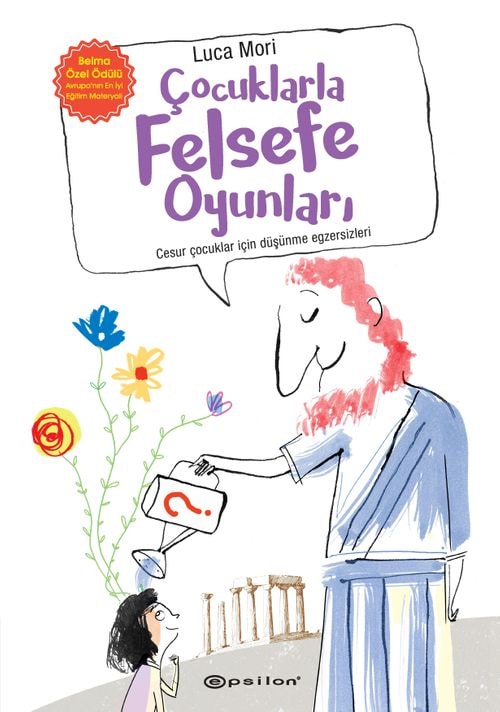 Cover van Çocuklarla Felsefe Oyunları - Cesur Çocuklar için Felsefe Egzersizleri