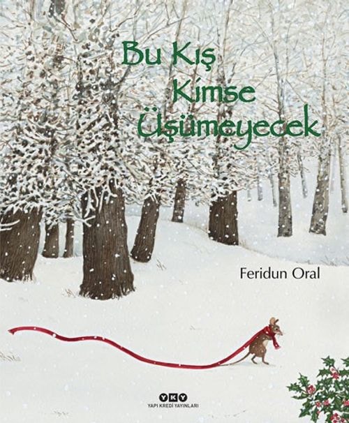 Cover van Bu Kış Kimse Üşümeyecek