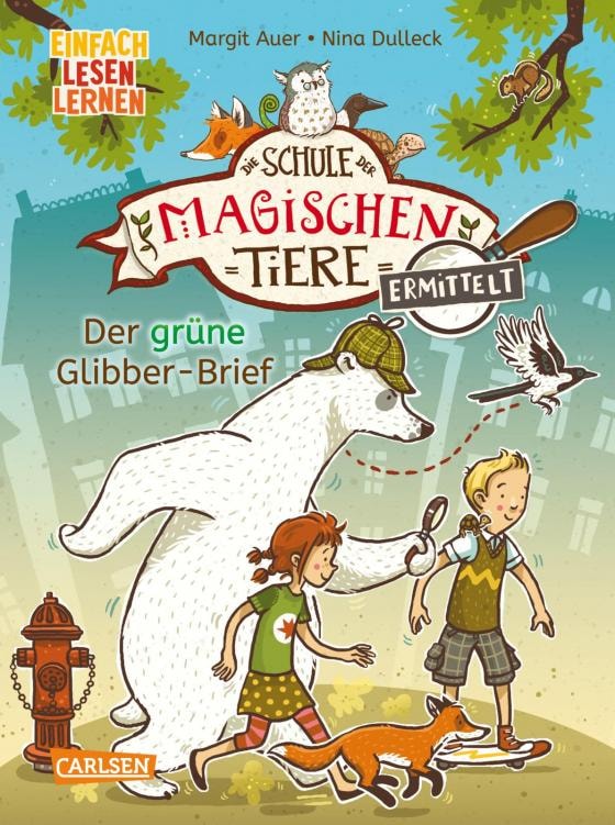 Cover van Die Schule der magischen Tiere ermittelt - Der grüne Glibber-Brief