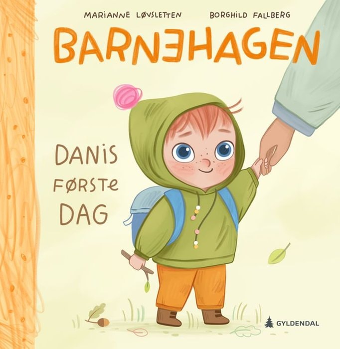 Cover van Barnehagen: Danis første dag