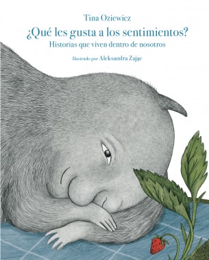 Cover van ¿Qué les gusta a los sentimientos?: Historias que viven dentro de nosotros