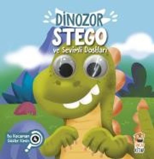 Cover van Dinozor Stego ve Sevimli Dostları - Bu Kocaman Gözler Kimin? (Hardcover)