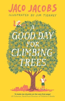 Cover van A Good Day for Climbing Trees