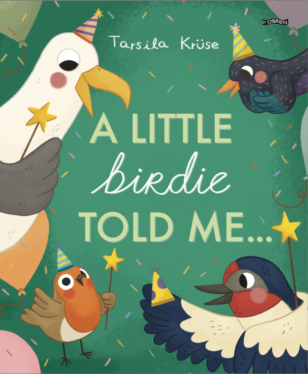 Cover van A Little Birdie Told Me…